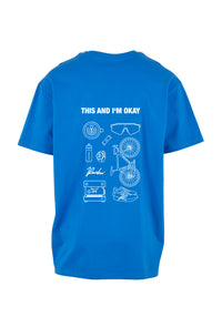 RAIDEN T-Shirt "THIS AND I'M OKAY" BLUE (OVERSIZED FIT)