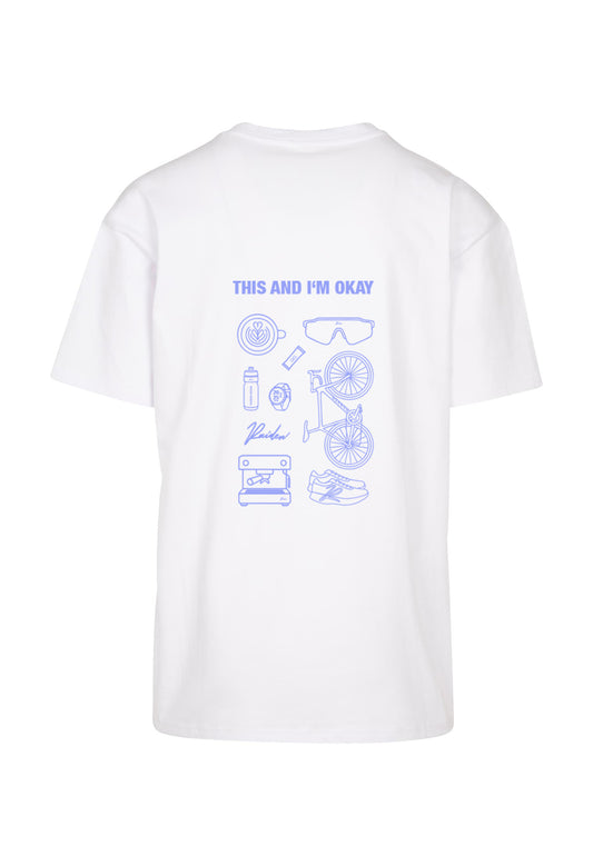 RAIDEN T-Shirt "THIS AND I'M OKAY" WHITE