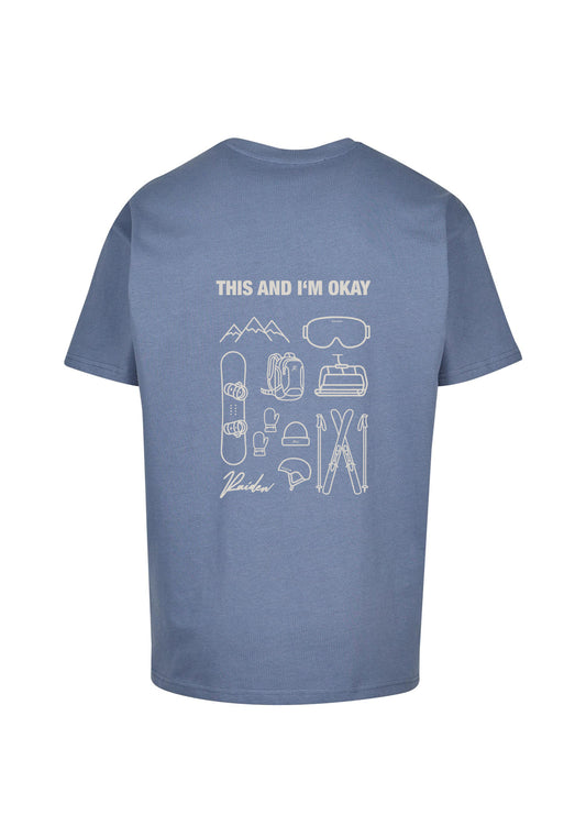 RAIDEN T-Shirt "THIS AND I'M OKAY" WINTERSPORT (OVERSIZED FIT)