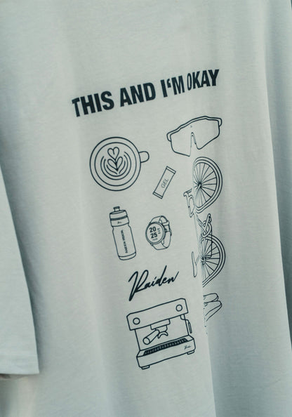 RAIDEN T-Shirt "THIS AND I'M OKAY" GRAY
